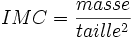 Formule de l´indice de masse corporelle IMC